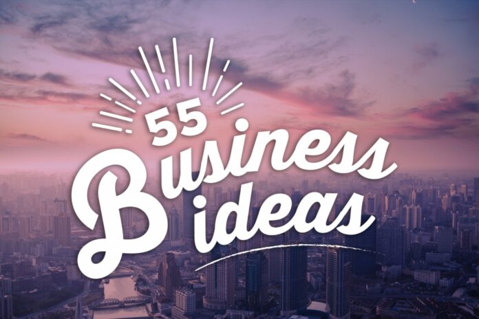 55 Small Business Ideas to Start in 2024