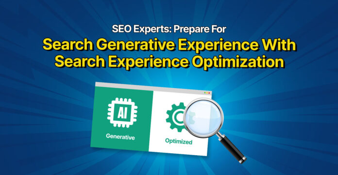 seo experts prepare for sge with seo 65ccbf24d49fc sej.jpg